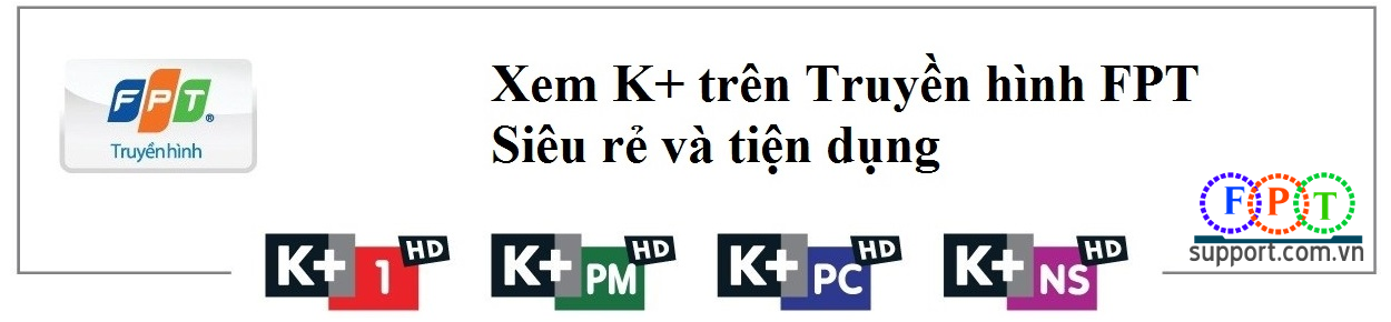 trọn gói internet fpt và k+